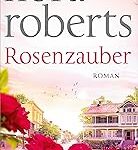 Rosenzauber Nora Roberts